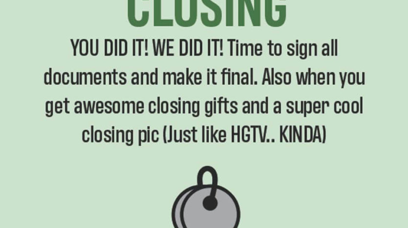 Closing - it's key time!