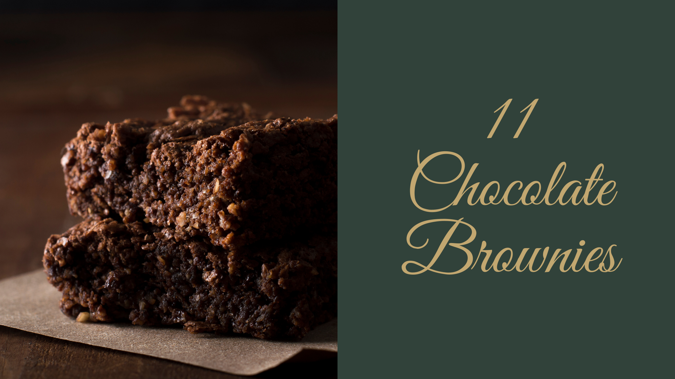 11 Chocolate Brownies